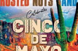 Cinco De Mayo - Rusted Nuts