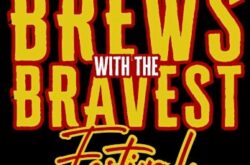 Brew with the Bravest Festival