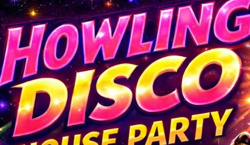 Howling Disco House Party